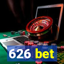 626 bet